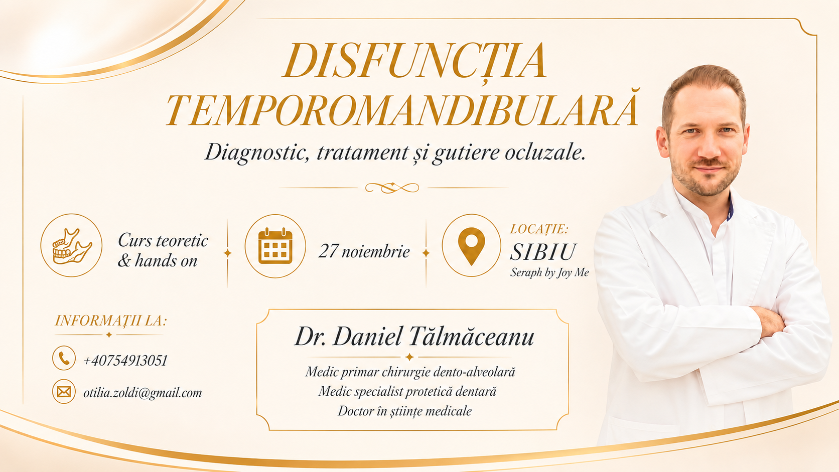 DISFUNCȚIA TEMPOROMANDIBULARĂ – CURS TEORETIC & HANDS ON