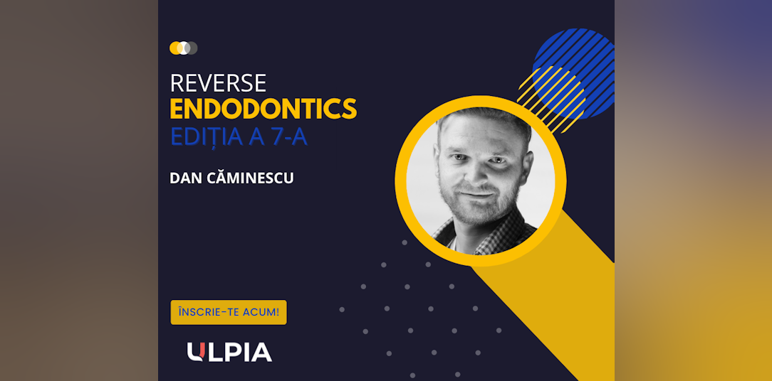 Reverse Endodontics - ediția a 7-a