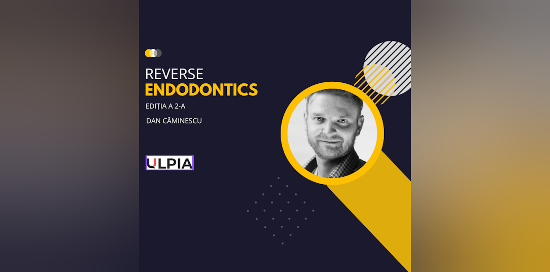Reverse Endodontics - ediția 1