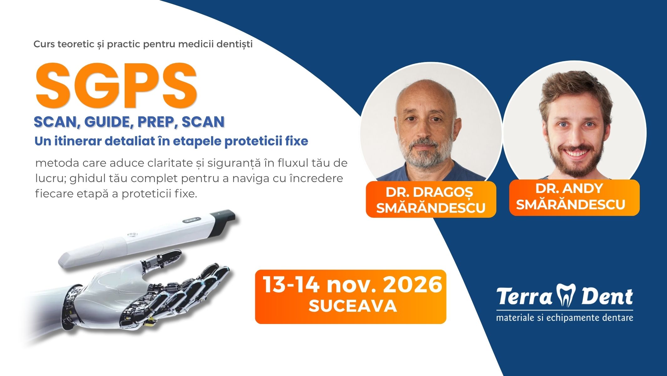 SGPS - Scan, Guide, Prep, Scan: Un itinerar detaliat în etapele proteticii fixe
