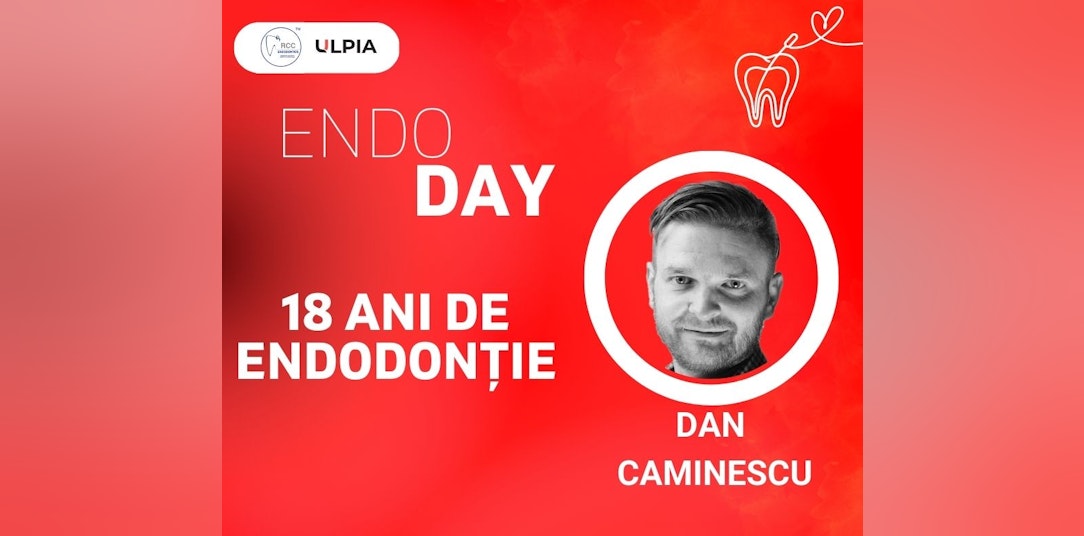 18 ani de endodonție. Ce s-a schimbat și ce a rămas la fel ca în prima zi?